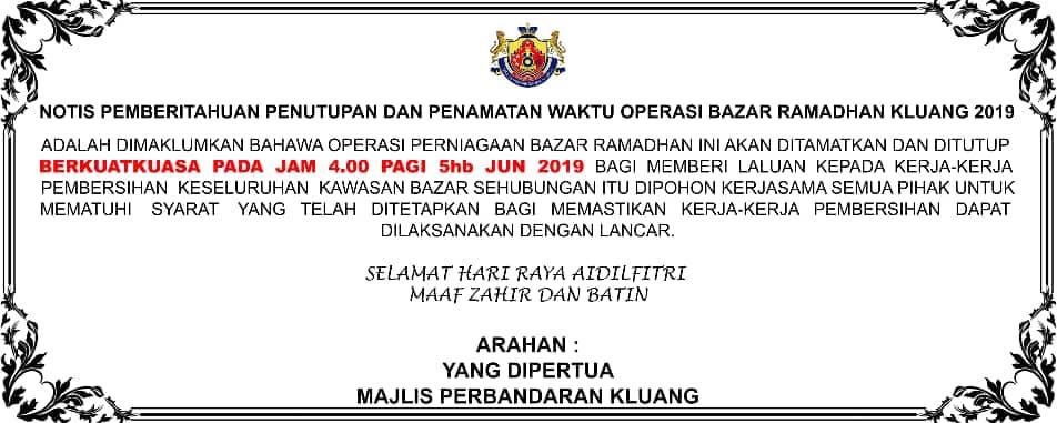 Pemberitahuan Penutupan Dan Penamatan Waktu Operasi Bazar Ramadan Kluang 2019 Portal Rasmi Majlis Perbandaran Kluang Mpk