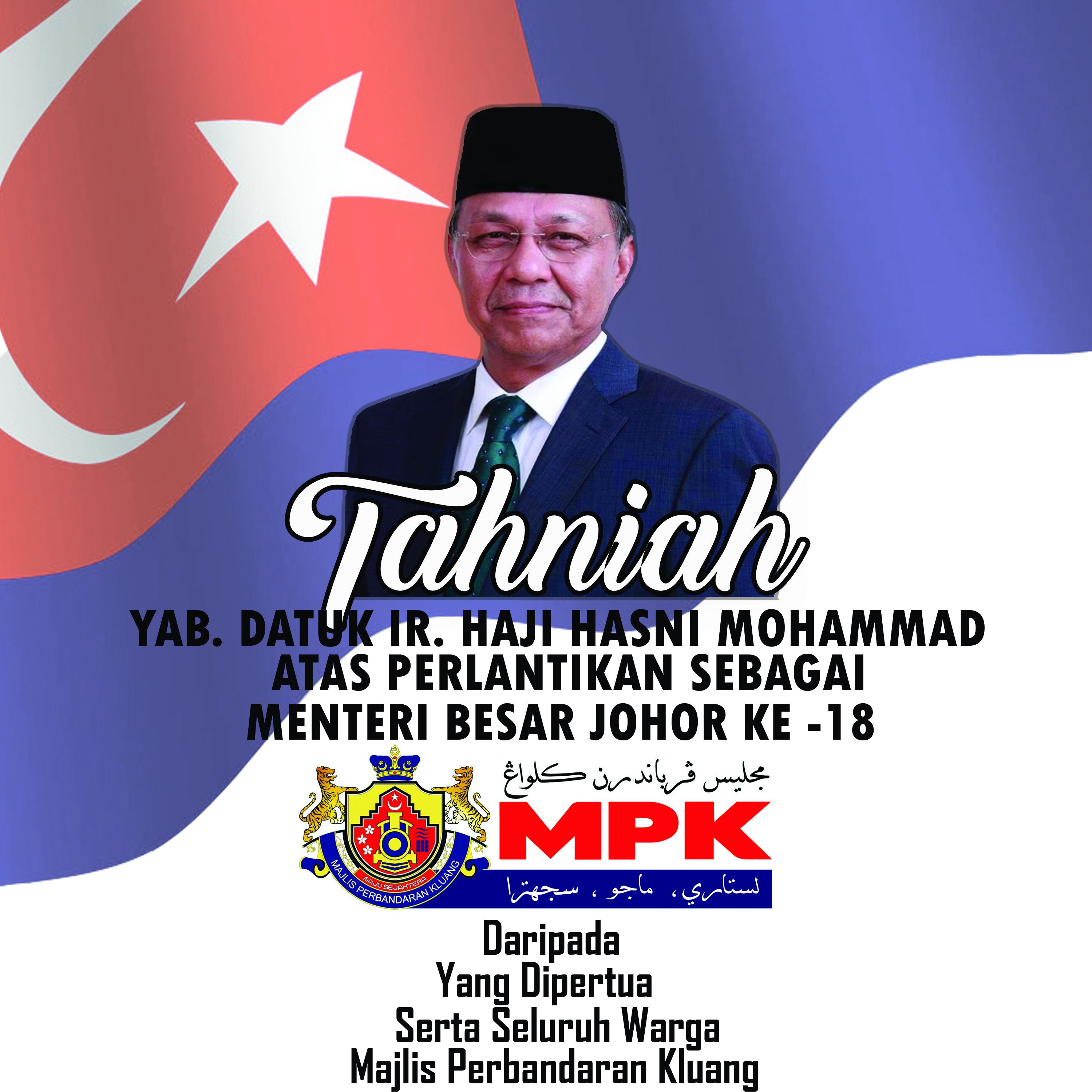 Tahniah Kepada Menteri Besar Johor Ke 18 Portal Rasmi Majlis Perbandaran Kluang Mpk