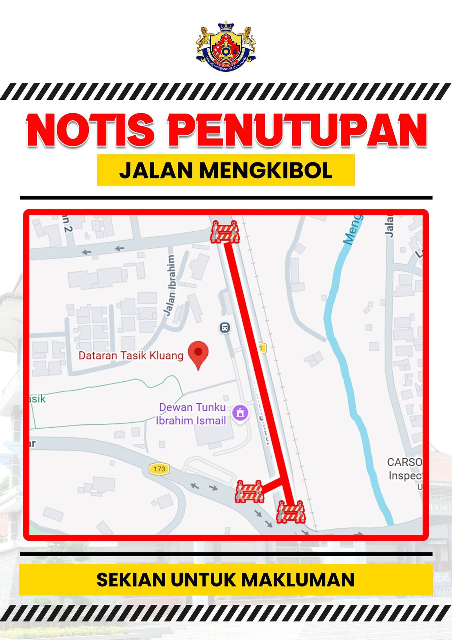 Road Closure Notice Jalan Mengkibol