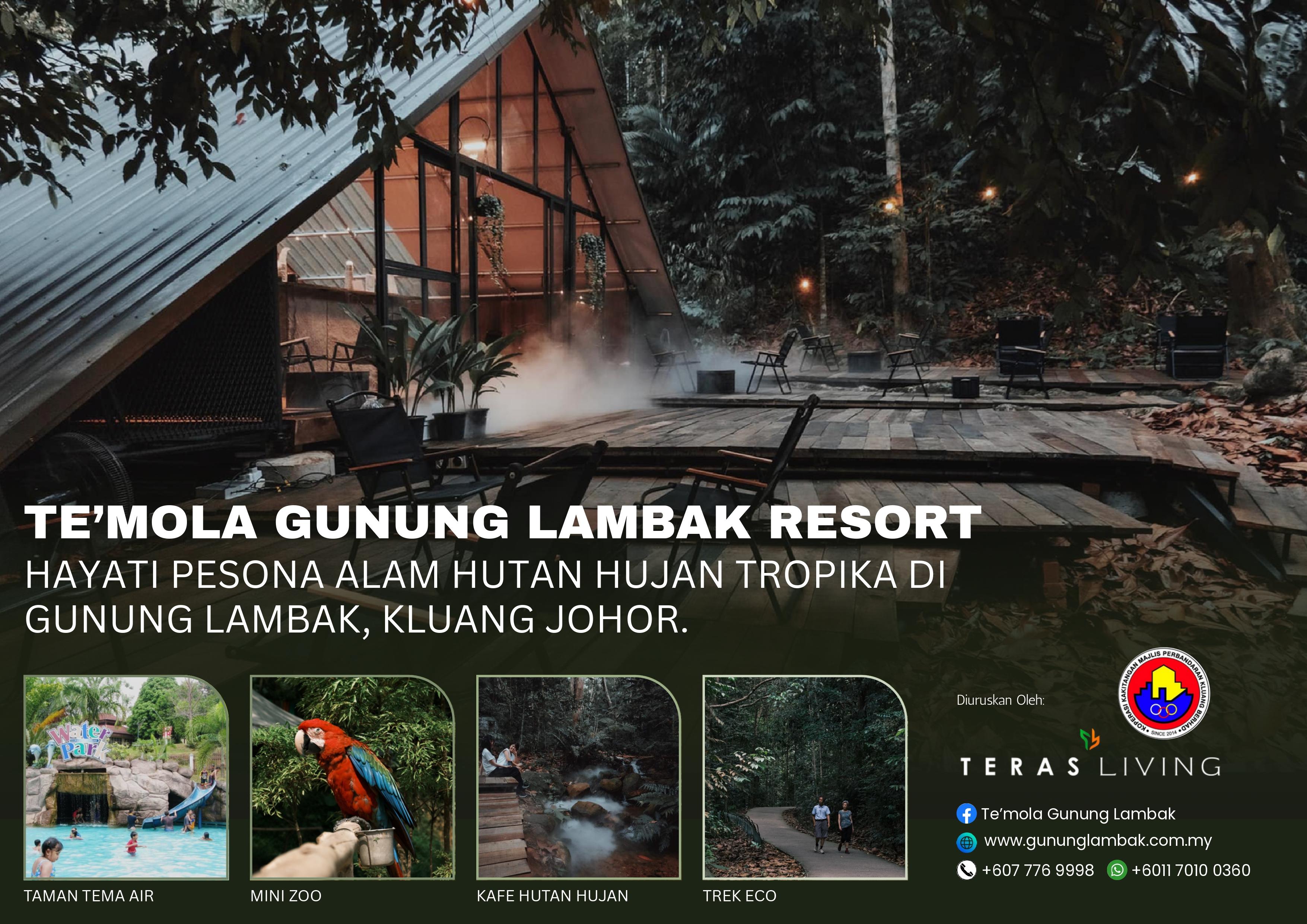 TE’MOLA GUNUNG LAMBAK RESORT